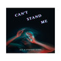 Can't Stand Me (Explicit)