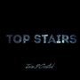 Top Stairs (Explicit)