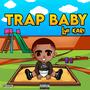 Trap Baby (Explicit)