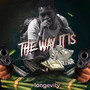 The Way It Is (Explicit)