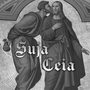 Suja Ceia (Explicit)