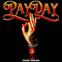 Payday (Explicit)