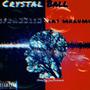 Crystal Ball (Explicit)