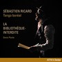 DENIS, P.: Bibliothèque-Interdite (La) [Opera] [Ricard, Tango Boréal]