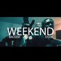 Weekend (feat. D$av) [Explicit]