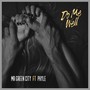 Do Me Well (feat. Phyle) [Explicit]