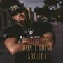 Don't Think About It (feat. Eddie Valiant) [Explicit]