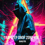 Trapstep Drop Zone Vol. I