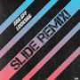 SLIDE REMIX! (feat. Looksee) [Explicit]