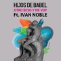 Otro Beso y Me Voy (feat. Ivan Noble)