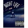 Night Life (Explicit)