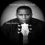 Conversation With God