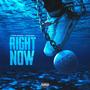 Right Now (Explicit)