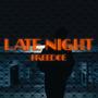 Late Night (Explicit)