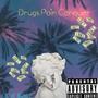 Drugs Pain Conquer (Explicit)