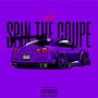 SPIN THE COUPE (feat. TOLUNAY) [Explicit]