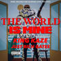 The World Is Mine (Explicit)