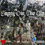 EMPTY OUT THE CLIP (Explicit)