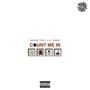 Count Me In (feat. A. Shaw) [Explicit]