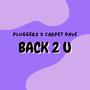 Back 2 U