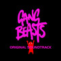 GANGBEASTS Original Soundtrack