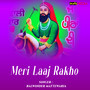 Meri Laaj Rakho