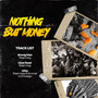 Nothing but Money (Explicit)