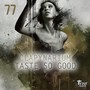 Taste So Good EP