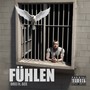 Fühlen (Explicit)