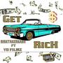 Get rich (feat. Ydfilmz) [Explicit]