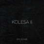 Kolesa 2