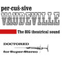 Percussive Vaudeville