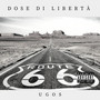 Dose di Libertà (Explicit)