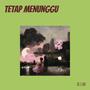 Tetap Menunggu (Cover)