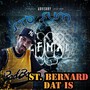 St. Bernard Dat Is (Explicit)