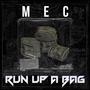 Run Up A Bag (Explicit)