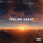 Feeling Great (Explicit)