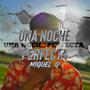 Una Noche Perfecta (Explicit)