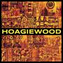 Hoagiewood (Explicit)