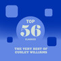 Top 56 Classics - The Very Best of Curley Williams