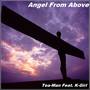 Angel From Above (feat. K-Girl)