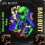 Bailout (feat. JOG Poke) [Explicit]