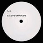 Love of House