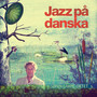 Jazz på Danska