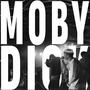 Moby Dick (Explicit)