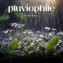 Pluviophile