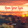 Open Your Eyes