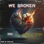 We Broken (feat. Monee) [Explicit]