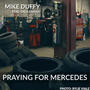 Praying For Mercedes (feat. Zach Farina)