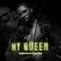 My Queen (Explicit)